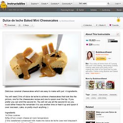 Dulce de leche Baked Mini Cheesecakes