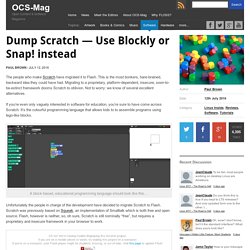 Dump Scratch — Use Blockly or Snap! instead