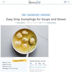 Easy Drop Dumplings Recipe for Soups and Stews