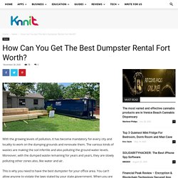 How Can You Get The Best Dumpster Rental Fort Worth?