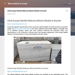 Chak Dungri Marble Makrana Bhutra Marble & Granite