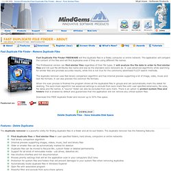 Duplicate File Finder - Find duplicate files FREE - Fast Duplicate File Finder will find similar files comparing file content.