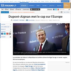Dupont-Aignan met le cap sur l'Europe