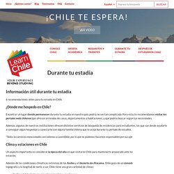Durante tu estadía - Learn Chile