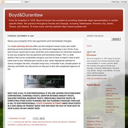 Boyd&Durantlaw: Save your property from tax payments and homestead charges