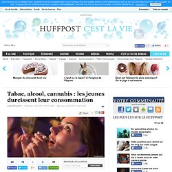 Tabac, alcool, cannabis : les jeunes durcissent leur consommation