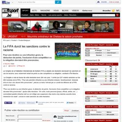 La FIFA durcit les sanctions contre le racisme - RTL Sport