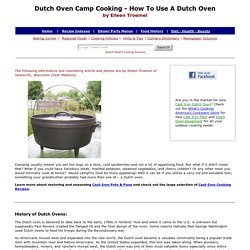 Dutch Oven, Dutch Oven Camp Cooking, How To Use A Dutch Oven, Cast Iron Dutch Oven, Dutch Oven Recipes, Camp Fire Cooking