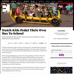 Dutch Kids Pedal Their Own Bus To School