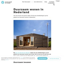 Duurzaam wonen in Nederland