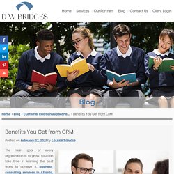 Benefits You Get from CRM