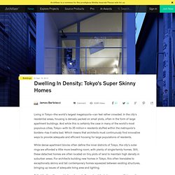 Dwelling In Density: Tokyo's Super Skinny Homes