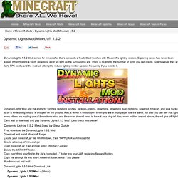 Mod Latest Minecraft 1.5.2/1/6 – Dynamic Lights 1.5/2
