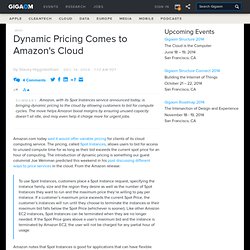 Dynamic Pricing Comes to Amazon's Cloud