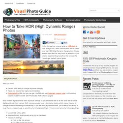 How to Take HDR (High Dynamic Range) Photos » Visual Photo Guide