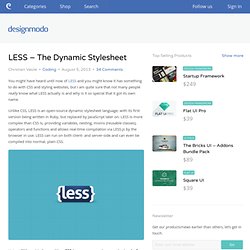 LESS - The Dynamic Stylesheet