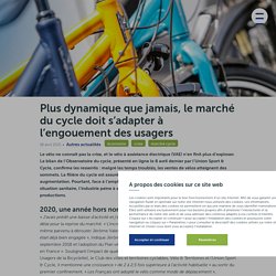 Plus dynamique que jamais, le marché du cycle doit s’adapter à l’engouement des usagers