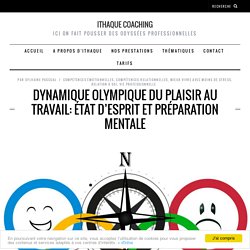 Dynamique olympique du plaisir au travail: état d’esprit et préparation mentale