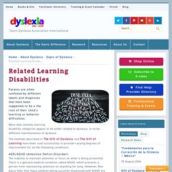 Dyslexia - Related Learning Disabilities