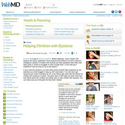 Child Dyslexia: Symptoms, Causes, & Treatments