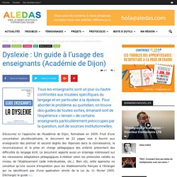 Dyslexie : Un guide à l’usage des enseignants (Académie de Dijon)