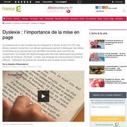 Dyslexie : l'importance de la mise en page