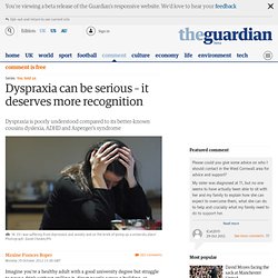 Dyspraxia can be serious – it deserves more recognition