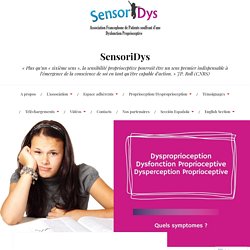 Dysproprioception/Dysfonction Proprioceptive/Dysperception Proprioceptive – SensoriDys