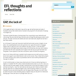 EAP, the lack of « EFL thoughts and reflections
