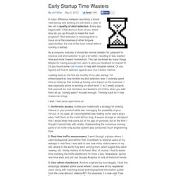Early Startup Time Wasters