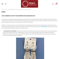 TOP 5 EARRINGS TO GIFT YOUR PARTNER THIS VALENTINE’S DAY – Sunu's Fashions