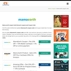 Mama Earth Coupon Code - Discount Offer 60% OFF Coupons