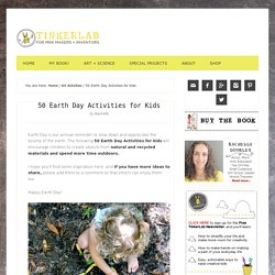 50 Earth Day Activities for Kids