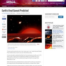 Earth&#039;s Final Sunset Predicted