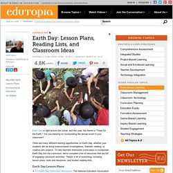 Earth Day 2013: Lesson Plans, Reading Lists and Classroom Ideas