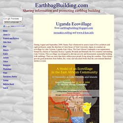 Earthbag Building: Uganda Ecovillage