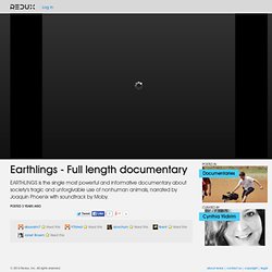 Earthlings - Full length documentary Video