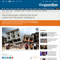 Nepal earthquake: a disaster that shows quakes don't kill people, buildings do