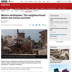 Mexico earthquake: The neighbourhood where one house survived