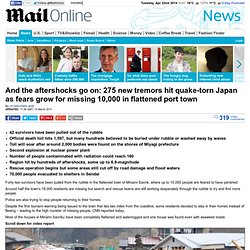 Japan earthquake and tsunami: Aftershocks go on as 10k missing in Minami Sanrik