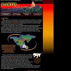 Plate Tectonics - Earth Like a Puzzle - Children learn about plate tectonics, earthquakes, and volcanoes at this site in Scripps Institution of Oceanography