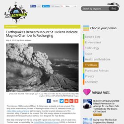 Earthquakes Beneath Mount St. Helens Indicate Magma Chamber Is Recharging