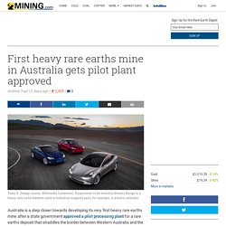 Australia's First Heavy Rare Earths Mine Gets Approval