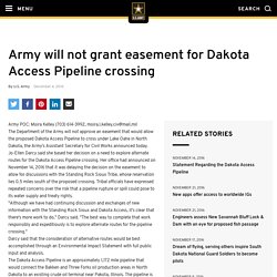 Army will not grant easement for Dakota Access Pipeline crossing