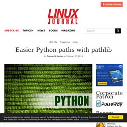 Easier Python paths with pathlib