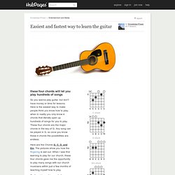 Easiest and fastest way to learn the guitar