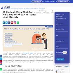 10 Easiest Ways That Can Help You to Repay Personal Loan Quickly