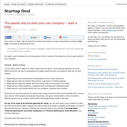 The easiest way to start your own company – start a blog! — Startup Desi