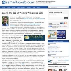 Easing The Job Of Working With Linked Data