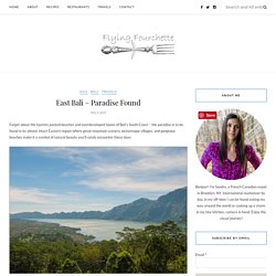 East Bali - Paradise Found